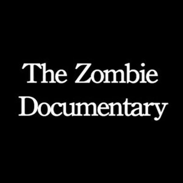 The Zombie Documentary