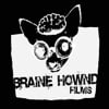 Braine Hownd Films