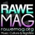 Rawe Magazine