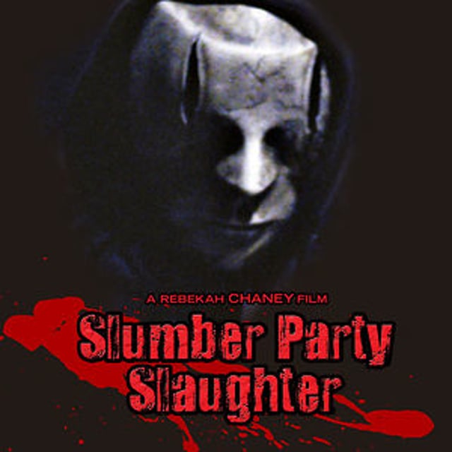 Slumber Party Slaughter (2012)