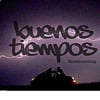 Buenos Tiempos