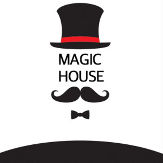 MAGIC HOUSE