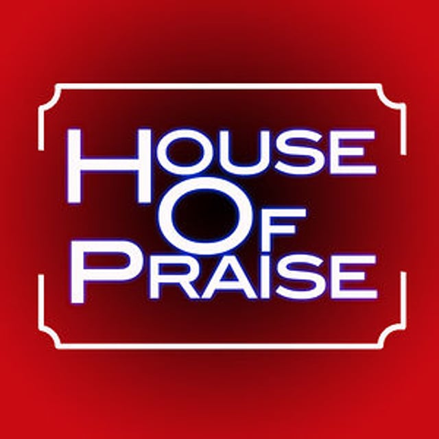 House of Praise