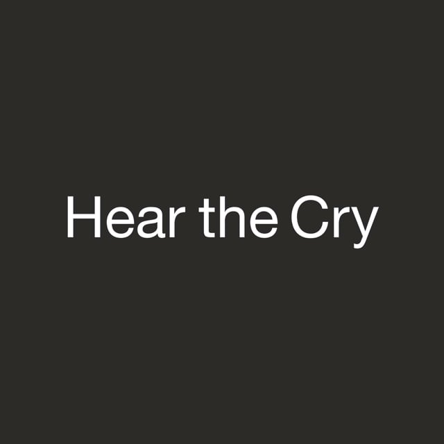 Hear The Cry