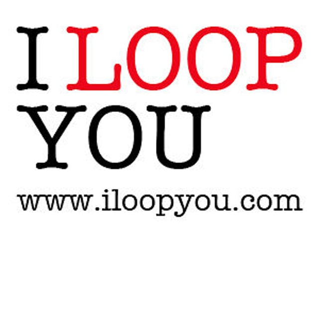 I Loop You