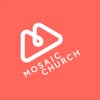 Mosaic Church