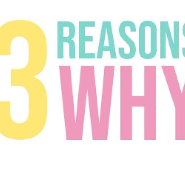 3 Reasons Why