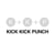 KICK KICK PUNCH