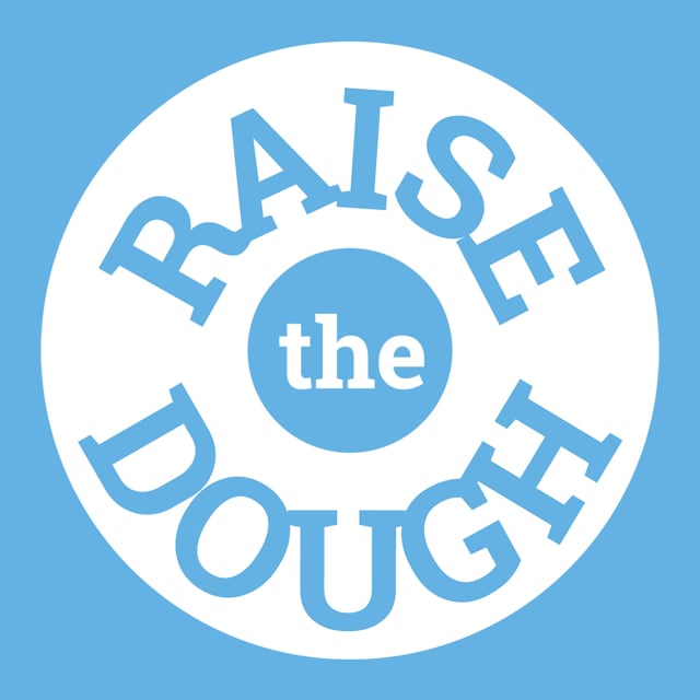 Raise the Dough