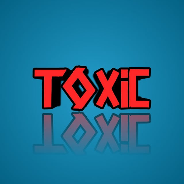 ToXic