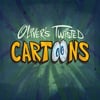 Oliver's Tiwsted Cartoons