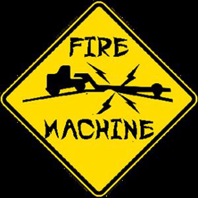 Fire Machine