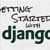 Getting Started With Django