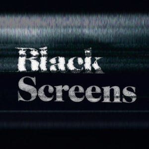 Profile picture for Black Screens