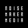 Noisemaker Media