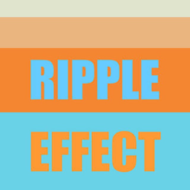 Ripple Effect
