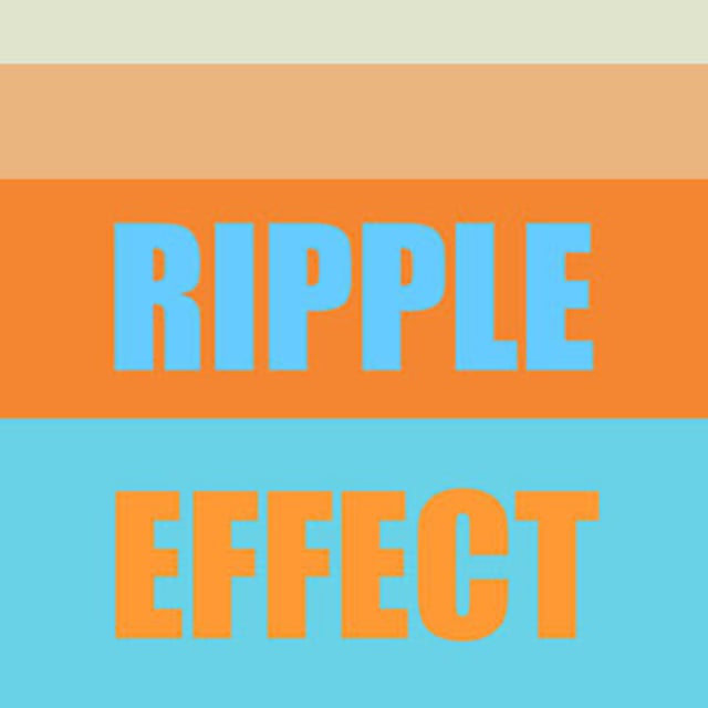 Ripple Effect