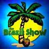 theBrazilShow