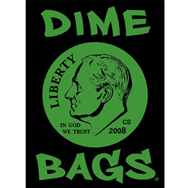 Dime Bags