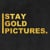 Stay Gold Pictures