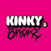 Kinky And Broke