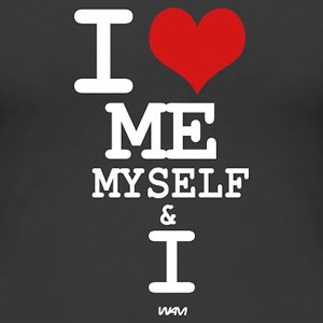 Meeting myself. I myself. Me myself and i. I hug myself. Me, myself and i are all in Love with you.