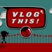 Vlog This