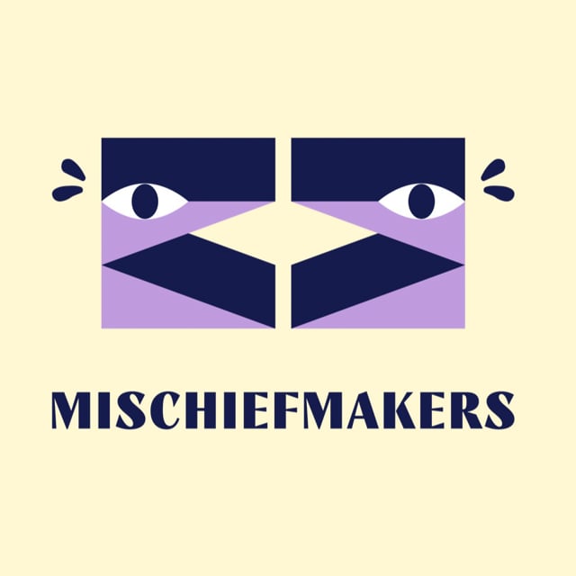 mischief-makers