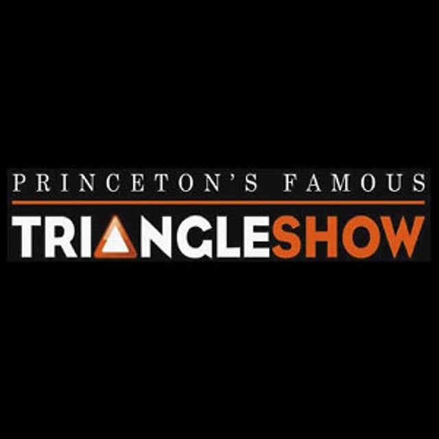 Princeton's Famous Triangle Show