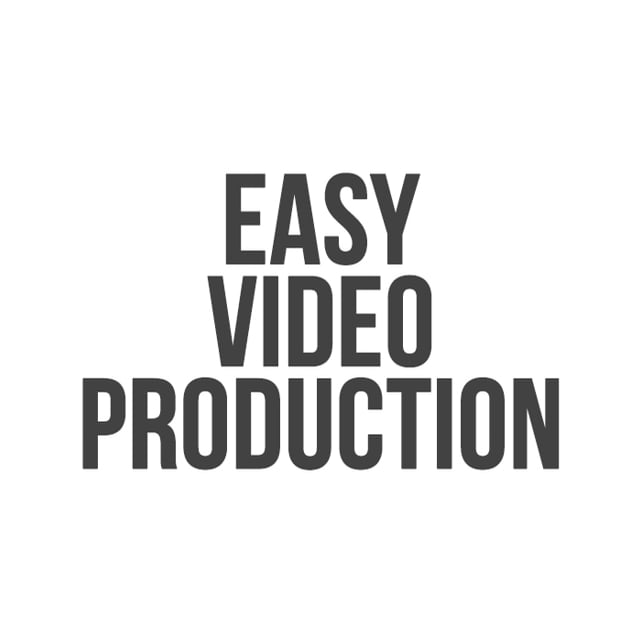 Easy Video Production