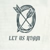 Let Us Roam