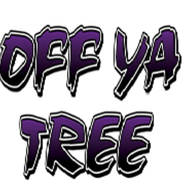 Off Ya Tree
