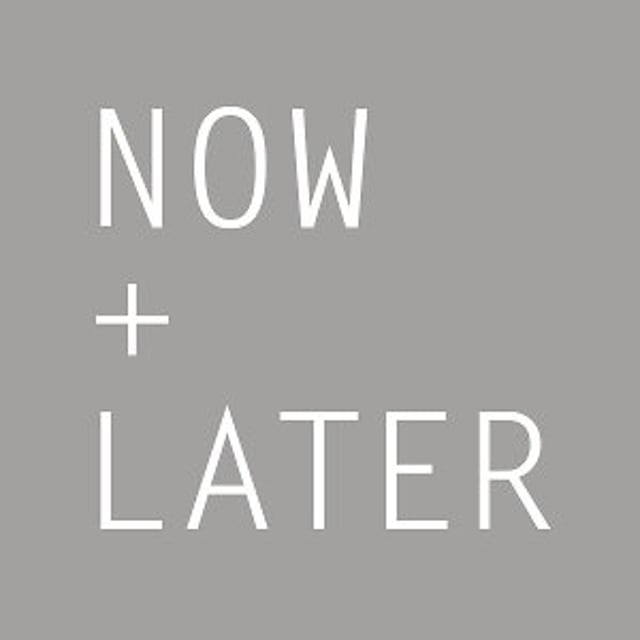 now-later