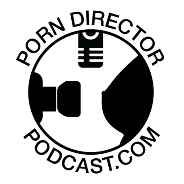 Porn Director Podcast.