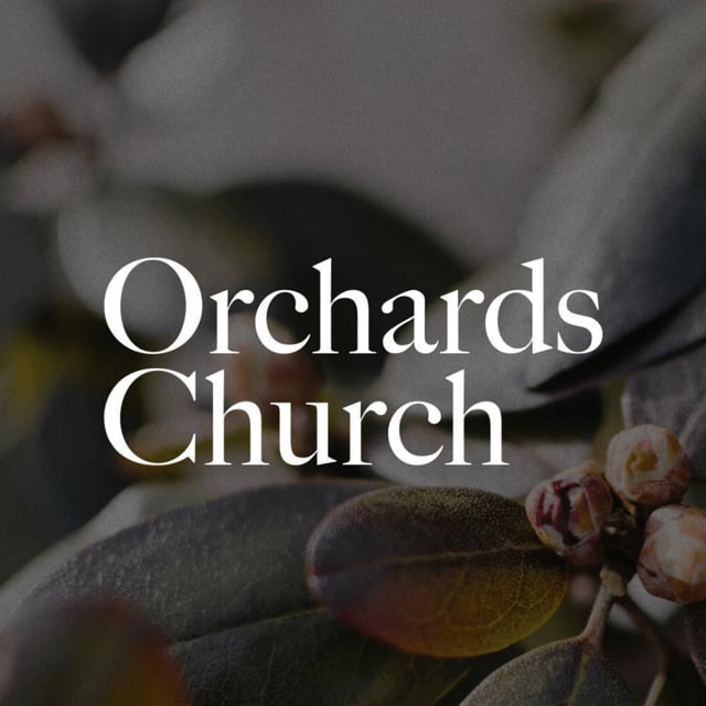 Orchards Church