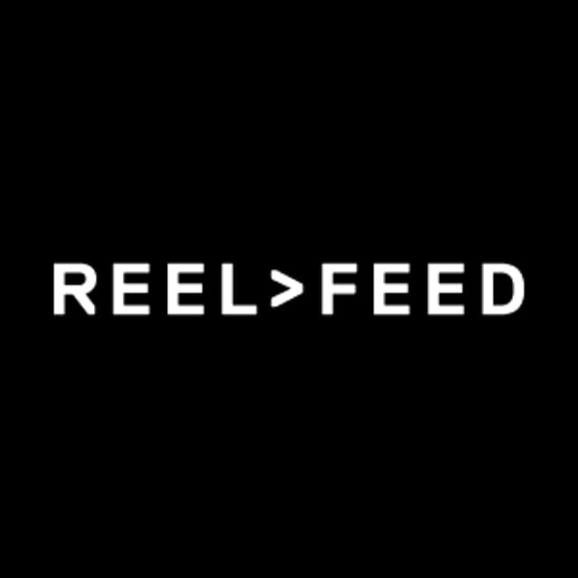 Reel Feed