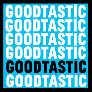 Profile picture for Goodtastic Productions
