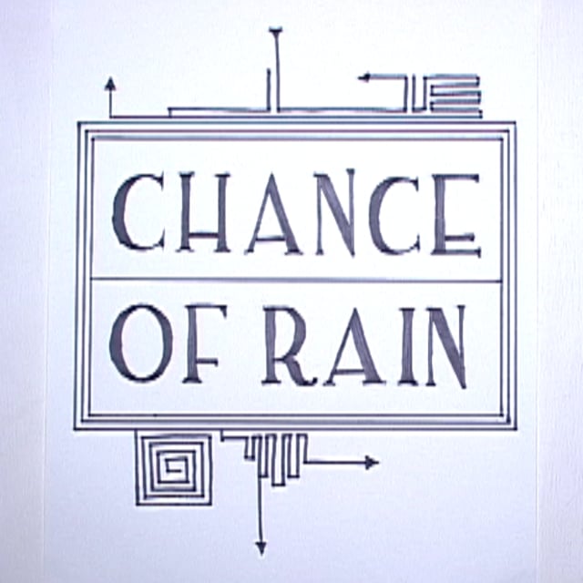 A Chance of Rain