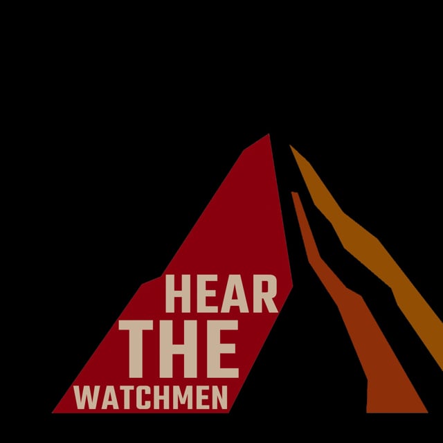 Hear The Watchmen Ministries