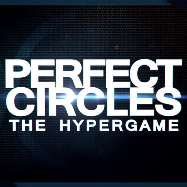 Perfect Circles The Hypergame