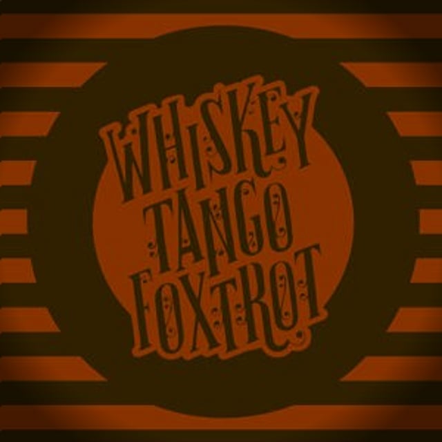 WHISKEY TANGO FOXTROT
