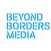 Beyond Borders Media