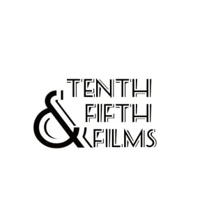 Profile picture for Tenth & Fifth Films,Inc
