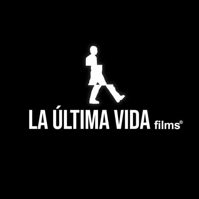 La Última Vida Films - Film Director, Content Development & Creative ...