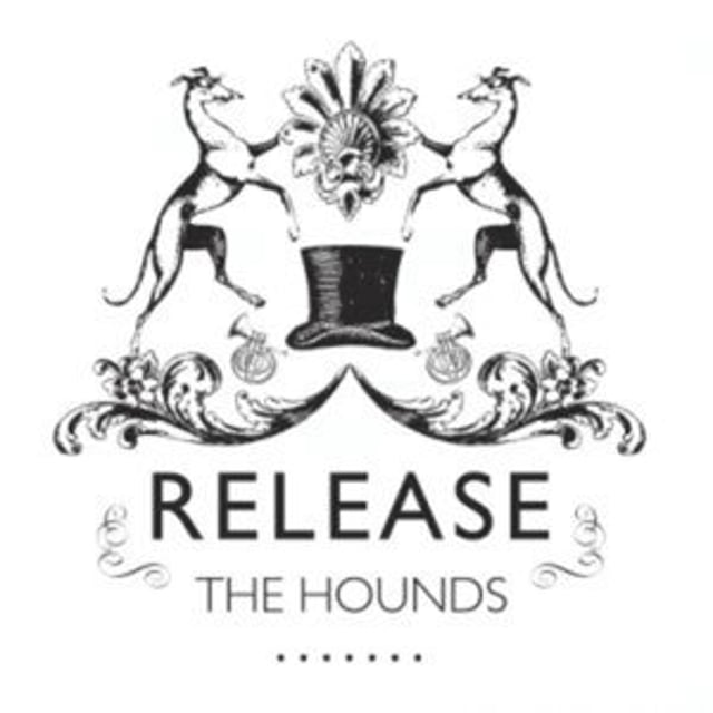 Release the Hounds