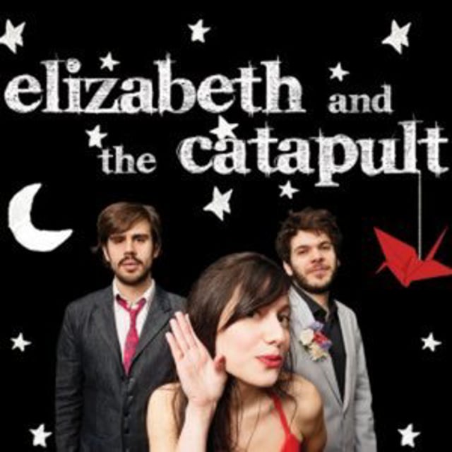 Elizabeth & The Catapult