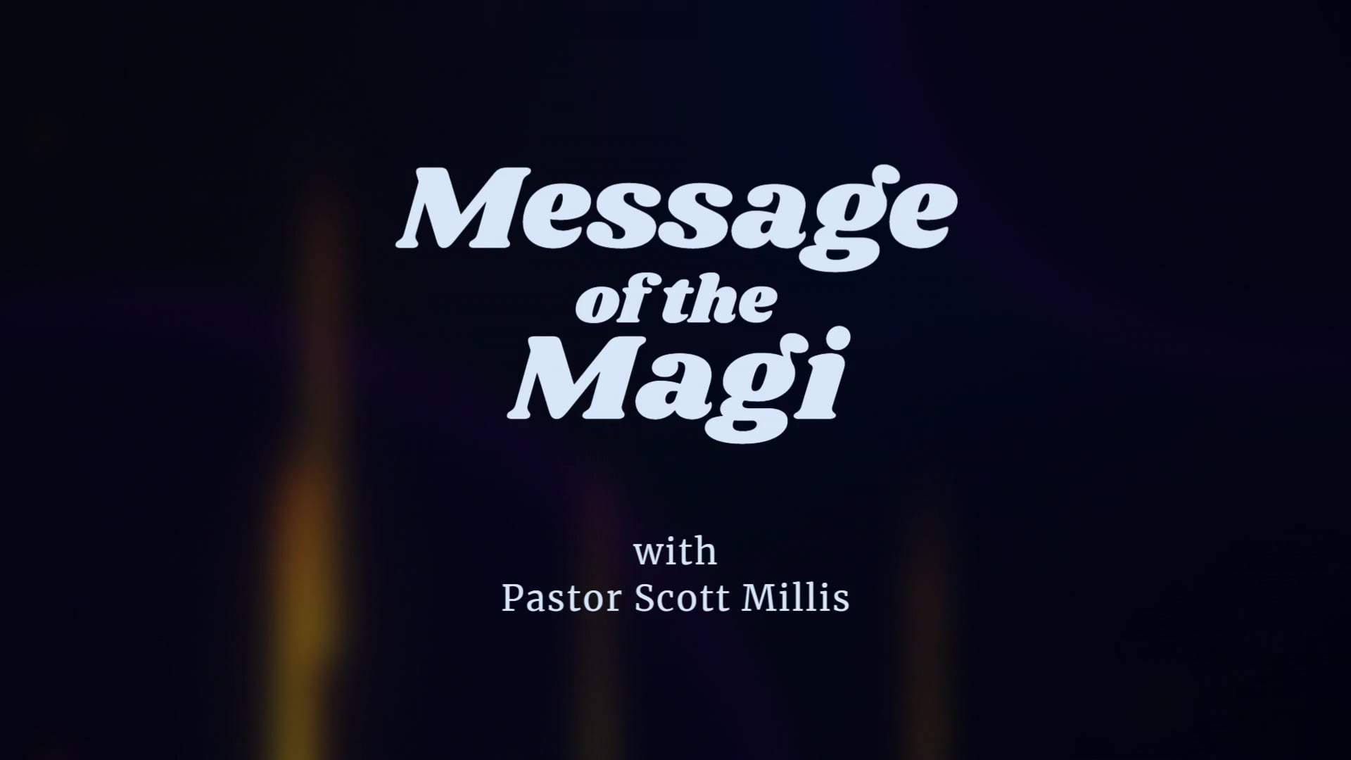 Message of the Magi
