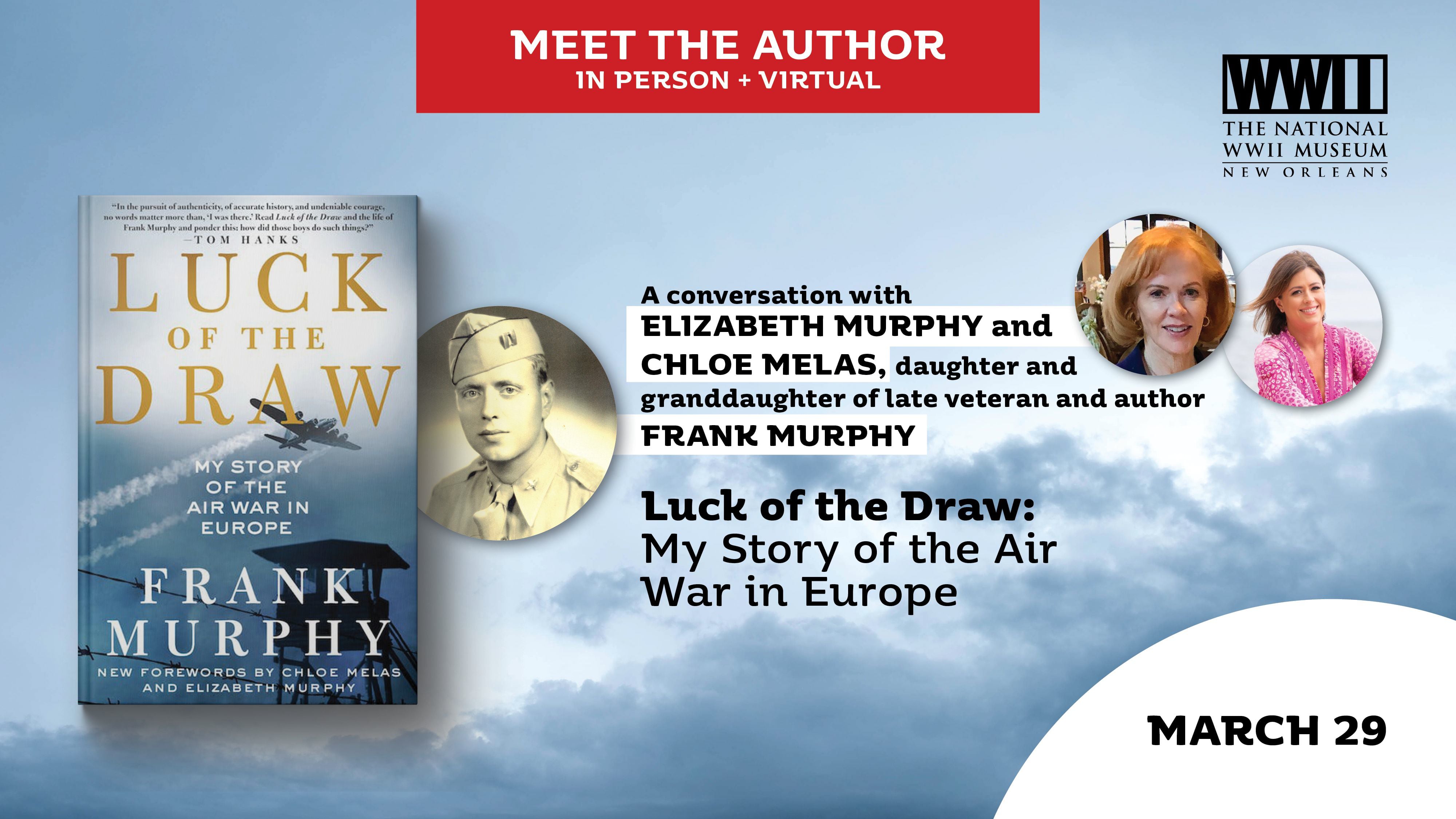 Meet the Author – Luck of the Draw: My Story of the Air War in Europe