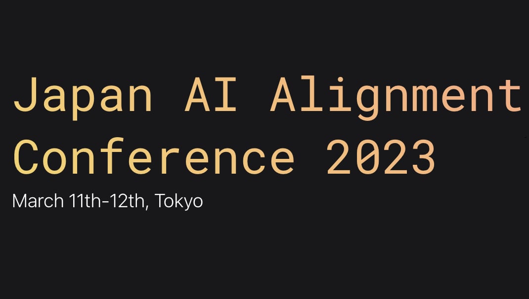 Japan Alignment Conference 2023