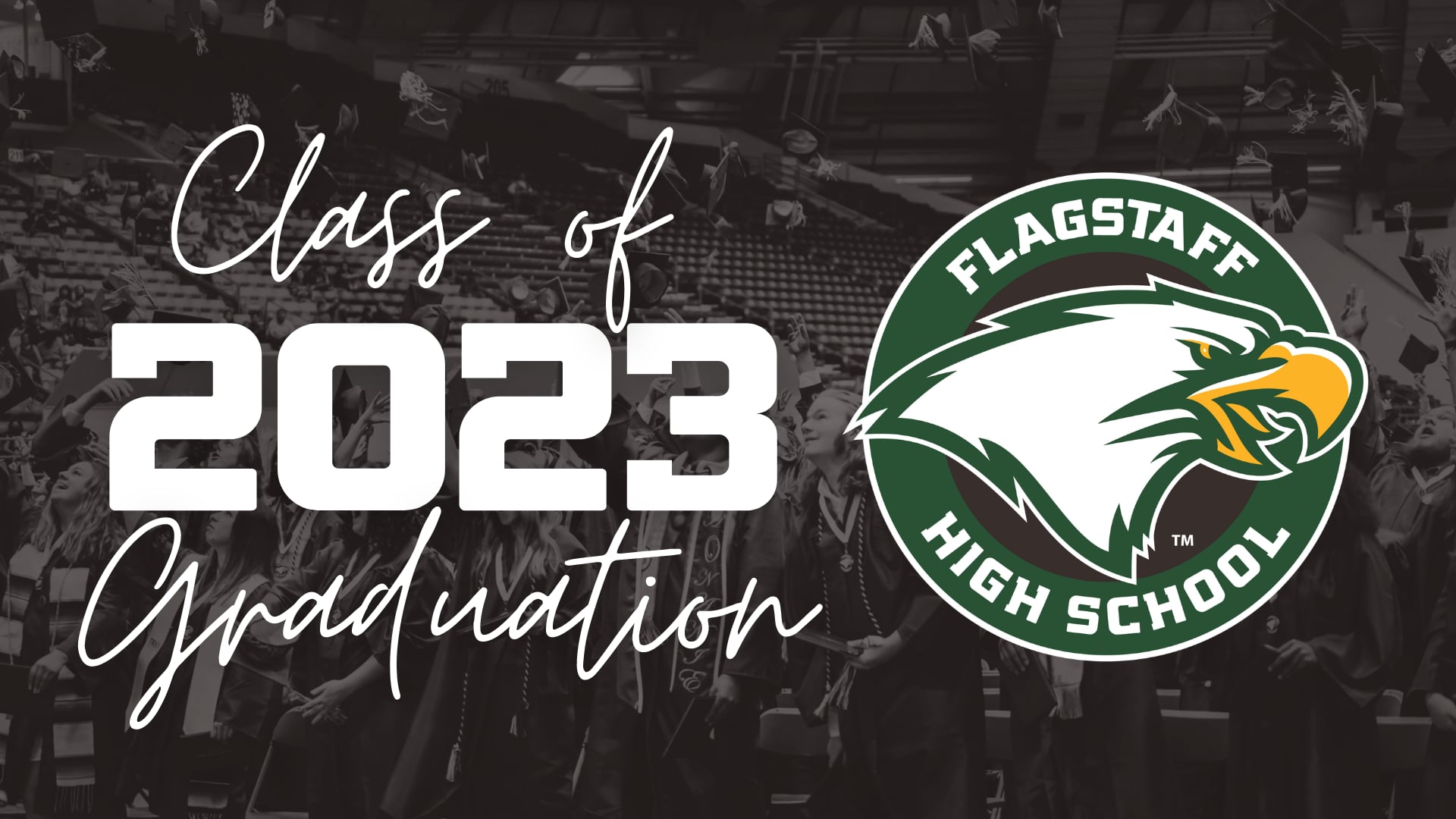 Flagstaff High School Graduation Ceremony 2023